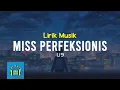 Download Lagu U9 - Miss Perfeksionis | Video Lirik MP3