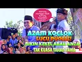Download Lagu AZAM KOCLOK LUCU POOL BIKIN ABAH ANZA DAN JAMAAH TAK BISA TAHAN TAWA 