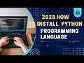 How to install Python for Windows 10 or 11 For beginners