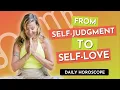 Daily Horoscope Leo Sun Virgo Moon From Self-Judgment to Self-Love