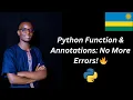 Python Functions Type Annotations 29 Write Better Code