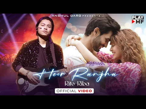 Download MP3 HEER RANJHA - Rito Riba | Shivangi Joshi & Rohit Khandelwal | Rajat Nagpal | Anshul Garg| Hindi Song