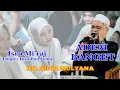 Download Lagu ADEM BANGET KH. SIDIQ MULYANA SANGAT TAKJUB KEPADA  SEMUA JAMA'AH TILAWAH NYA JADI KHUSU