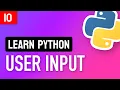 Learn Python User Input 4 Ways To Get Input From Your User