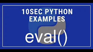 10sec Python Examples eval Built in Function by Code Recipe