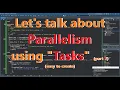 Delphi How to use Tasks in Delphi Parallelism in Threads execution - Part 2