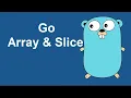 array in go go array go slice array and slice in go