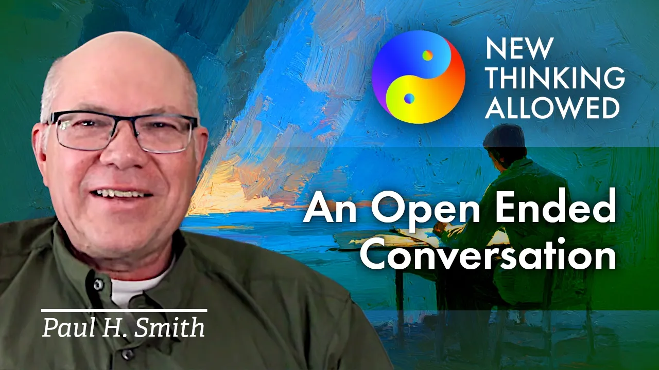 An Open-Ended Conversation with Paul H. Smith (4K Reboot)