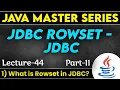 Java JDBC Rowset - JDBC What is Rowset in JDBC Tpoint Tech