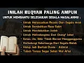 Download Lagu Bacaan Ruqyah Tertua Dan Paling Kuat di Dunia Untuk Mengatasi Segala Masalah Anda \u0026 Pengusir Jin