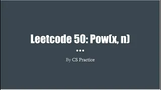 Leetcode 50 Pow x n