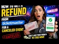 How to get a refund from Ticketmaster for a canceled event