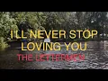 Download Lagu I'LL NEVER STOP LOVING YOU   THE LETTERMEN WITH SING ALONG  LYRICS