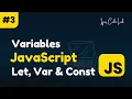 JavaScript Variables Let vs Var vs Const Explained Quick Easy