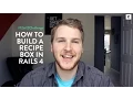How To Build A Recipe Box In Rails 4