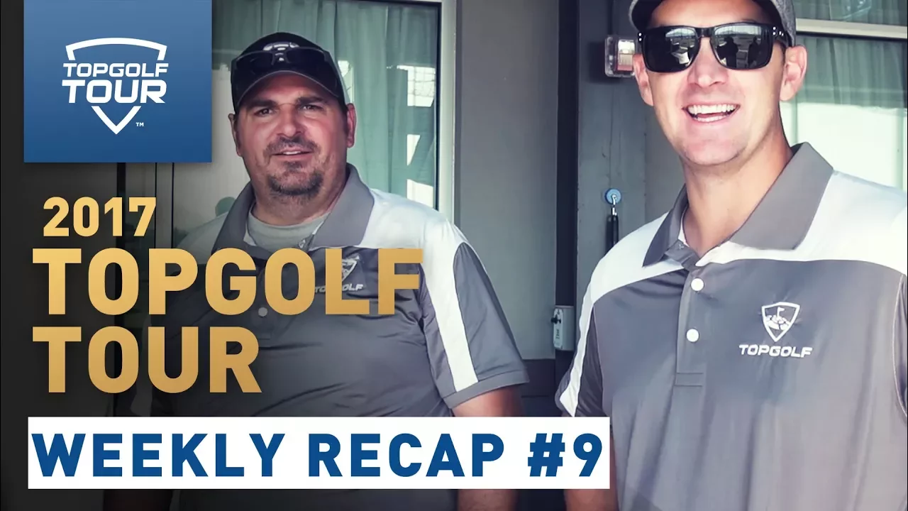 Week 9 Recap | 2017 Topgolf Tour | Topgolf