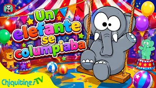 🐘 Un elefante se columpiaba + 🌳 Jugaremos en el bosque 🎶 Rondas Infantiles [20 min] ChiquitinesTV