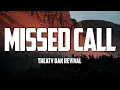 Download Lagu Treaty Oak Revival - Missed Call (Lyrics)