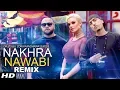Download Lagu Nakhra Nawabi Remix - Dr Zeus - Zora Randhawa - Fateh - Krick - DjMissyk - BEING U Music