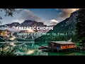 [1 HOUR REPEAT]  CHOPIN : Nocturne in B flat minor, Op. 9 no. 1