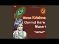 Download Lagu Shree Krishna Govind Hare Murari