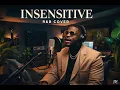 INSENSITIVE - R&B COVER