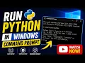 Run Python in Windows command Prompt how to install in windows Machine command Prompt