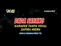 Lagu Dada Sayang KARAOKE lirik lagu TANPA VOKAL (HQ Audio)