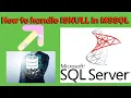 How to handle ISNULL function in SQL ISNULL Function in SQL SQL ISNULL