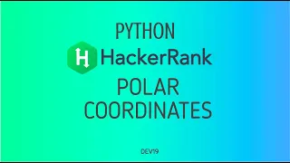 Polar Coordinates Hackerrank Python Solutions