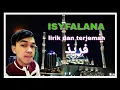 Download Lagu ISYFALANA || LIRIK DAN TERJEMAH 💐