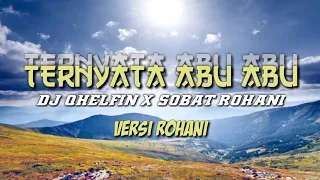 ternyata tuhan yesus dj qhelfin x sobat rohani versi rohani 