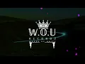 Download Lagu WOW • SAPAK REMIX • W.O.U RECORDZ 
