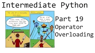 Operator overloading - Intermediate Python Programming p 19