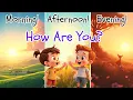 Download Lagu Good morning | Good afternoon | Good evening | 🎶 English Greetings Song | Fun Learning Song for Kids