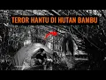 Lagu CAMPING HOROR‼️TEROR HANTU DI HUTAN BAMBU, MALAM GELAP TEMPAT BERHANTU