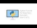 Python Tutorial for Beginners - Number Part 2 of 2
