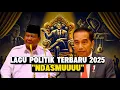 Download Lagu SEDANG VIRAL LAGU POLITIK TERBARU 2025!!! NDASMUU
