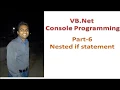 nested if in vb net console programming Part 6