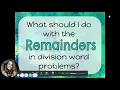 Interpreting Remainders in Division Word Problems