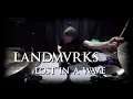 Download Lagu Landmvrks - Lost In a Wave - Drum Cover