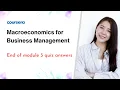 Macroeconomics for Business Management End of module 3 quiz answers