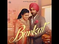Barkat - Ranjit Bawa, Kaptaan & Black Virus