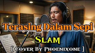 terasing dalam sepi slam cover slow rock jiwang terbaik by phoenixone
