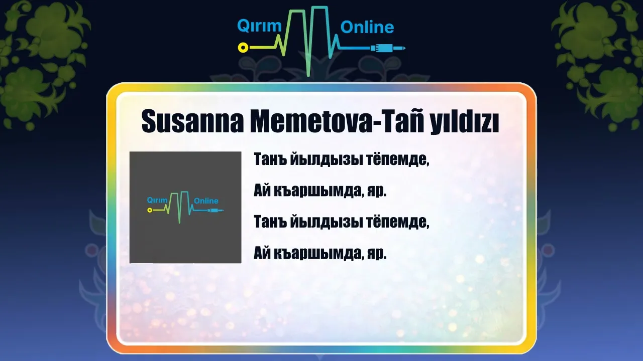 Susanna Memetova - Tañ yıldızı (Lyrics) — Susanna Memetova