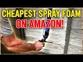 Cheapest DIY Spray Foam Insulation on Amazon Reviewed How did it do
