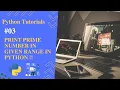 Program to Print Prime Number in Given Range in Python Python Tutorial for Beginners in Hindi