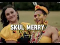 SKUL MERRY LAGU PNG COVER REMIX 🇵🇬