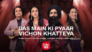 Download Das Main Ki Pyaar Vichon Khatteya | Tajdar Junaid X Kanwar Grewal X Deveshi Sahgal X Amira Gill MP3