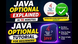 Java Optional Explained in 15 Minutes Avoid NullPointerException Easily
